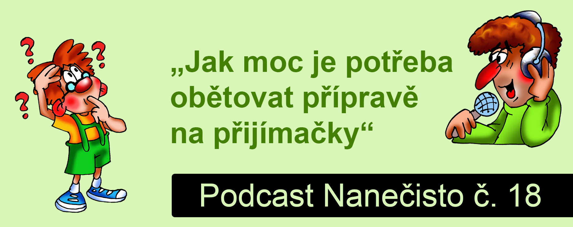 Podcast Nanečisto 18. epizoda